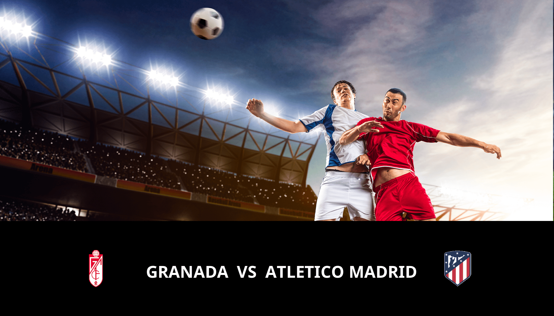 Prediction for Granada CF VS Atletico Madrid on 22/01/2024 Analysis of the match